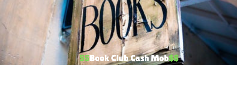 Logo for the Book Club Cash Mob Facebook Grou as one option in the top 5 ways to create awareness to get attention for your published work.